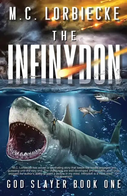 The Infinydon: God Slayer - Paperback