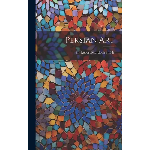 Persian Art - Hardcover