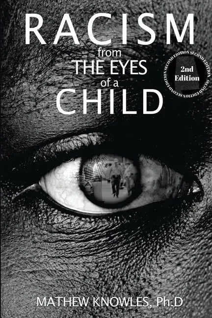 Racism From the Eyes of a Child - Paperback
