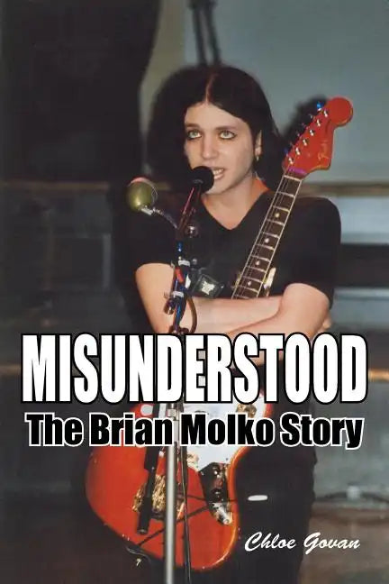 Misunderstood - The Brian Molko Story - Paperback