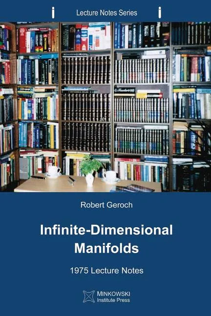 Infinite-Dimensional Manifolds: 1975 Lecture Notes - Paperback