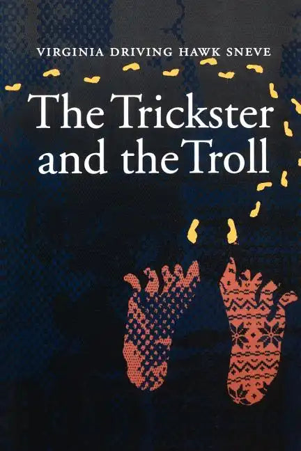 The Trickster and the Troll - Paperback
