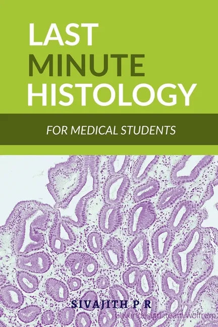 Last Minute Histology - Paperback