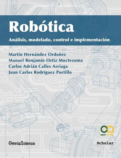 Robótica: Análisis, modelado, control e implementación - Paperback