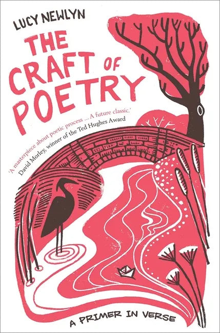 The Craft of Poetry: A Primer in Verse - Hardcover