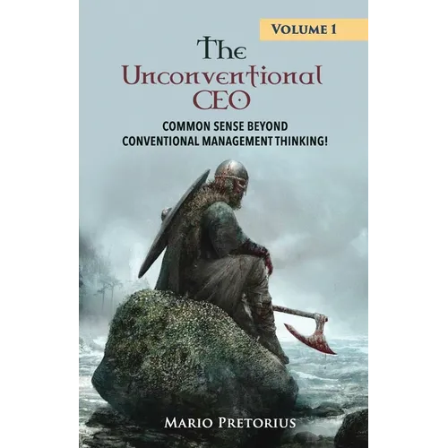 The Unconventional CEO: Volume 1 - Paperback
