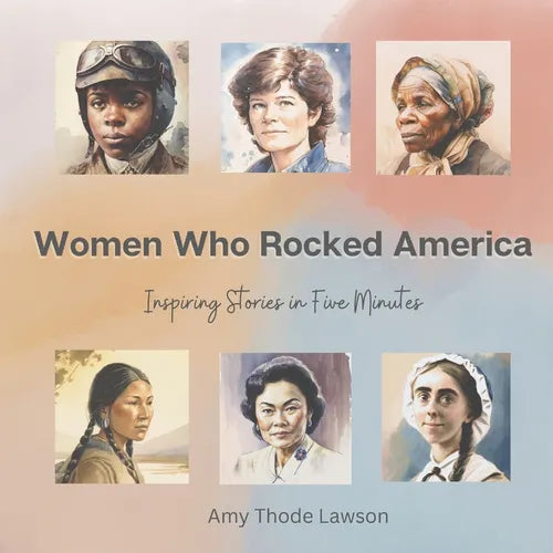 Women Who Rocked America: Inspiring Stories in Five Minutes - Paperback