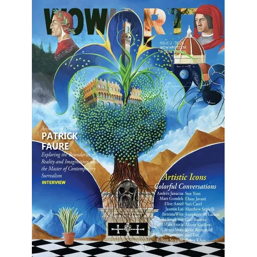 WowwArt - Artist Patrick Faure: Interview with Andrés Janacua, Matt Gondek, Elise Ansel, Jasmin Lai, BettinaWiss, Niki Singleton, Matt Frock, Chenxi S - Paperback