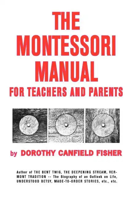 The Montessori Manual for Teachers and Parents - Hardcover