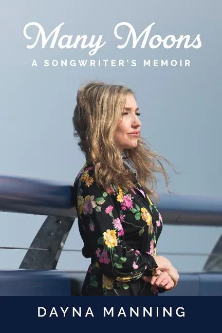 Many Moons: A Songwriter's Memoir - Paperback