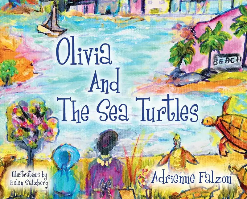 Olivia and the Sea Turtles - Hardcover