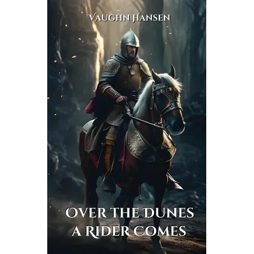 Over the Dunes a Rider Comes - Paperback
