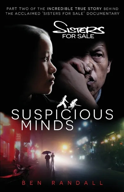 Suspicious Minds: Part two of the incredible true story behind the acclaimed 'Sisters for Sale' documentary - Paperback
