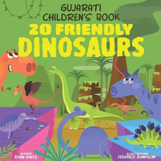Gujarati Children's Book: 20 Friendly Dinosaurs - Paperback