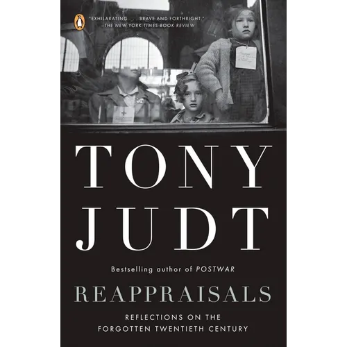 Reappraisals: Reflections on the Forgotten Twentieth Century - Paperback