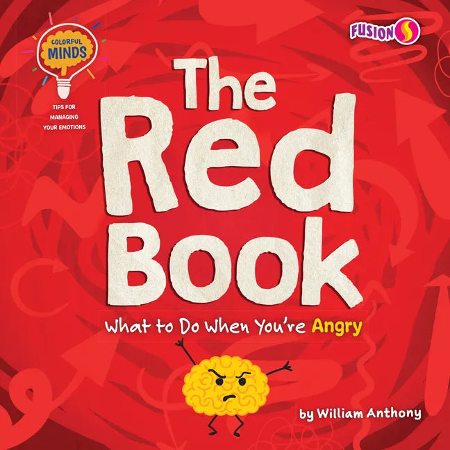 The Red Book: What to Do When You're Angry - Library Binding