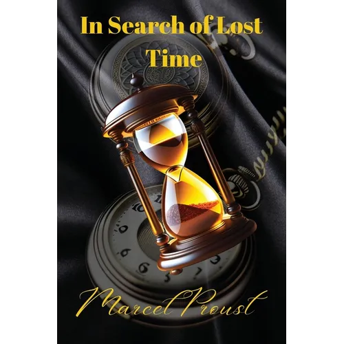In Search of Lost Time [volumes 1 to 7] - Paperback
