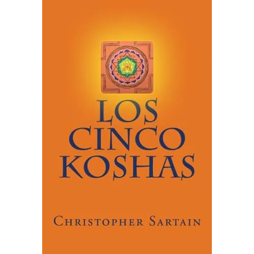 Los Cinco Koshas - Paperback