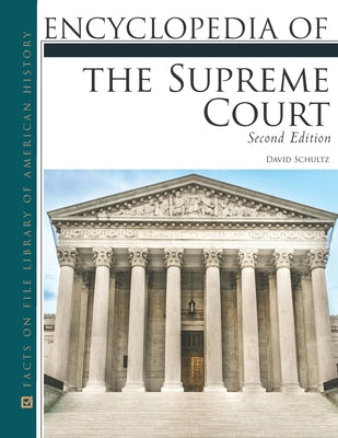 Encyclopedia of the Supreme Court, Second Edition - Paperback