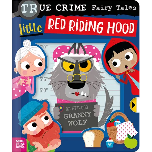 True Crime Fairy Tales Little Red Riding Hood - Board Book