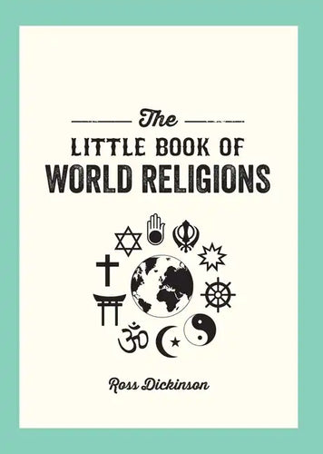 The Little Book of World Religions: A Pocket Guide to Spiritual Beliefs and Practices - Paperback