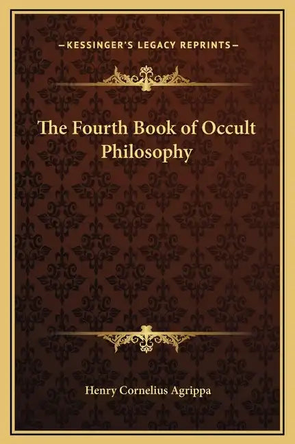 The Fourth Book of Occult Philosophy - Hardcover