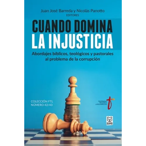 Cuando Domina La Injusticia - Paperback