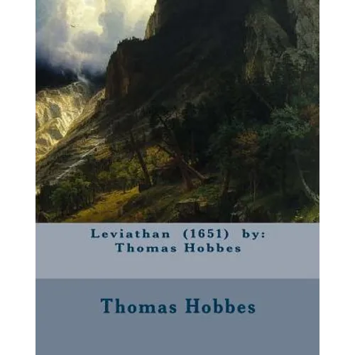 Leviathan (1651) by: Thomas Hobbes - Paperback