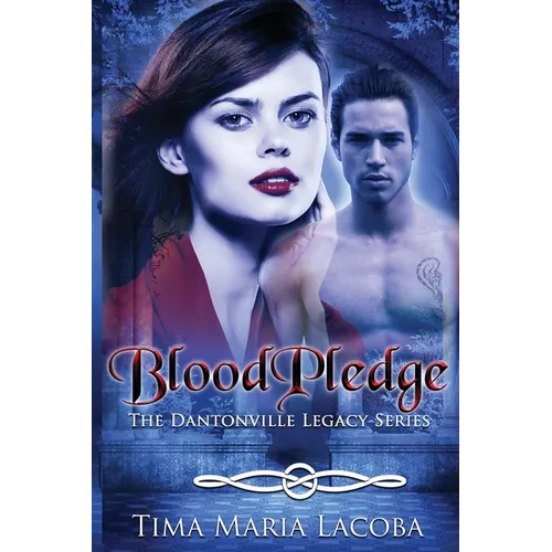 BloodPledge: The Dantonville Legacy Series - Paperback