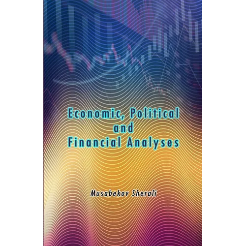 Economic Political and Financial Analyses