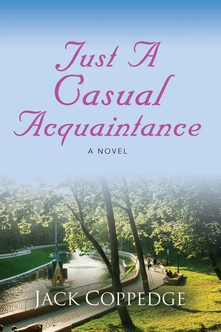 Just A Casual Acquaintance - Paperback