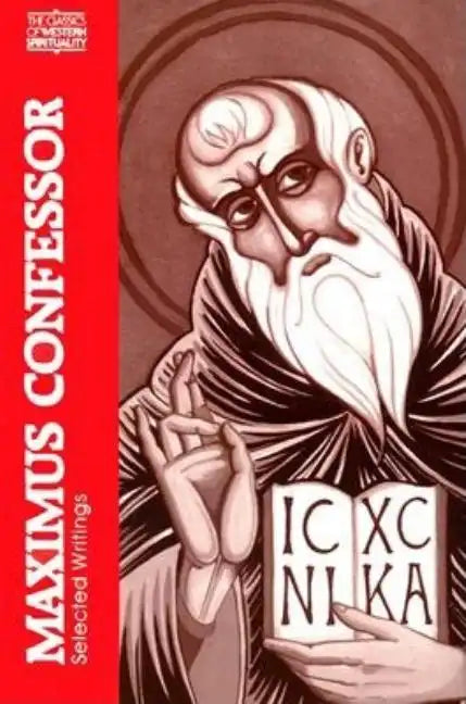 Maximus the Confessor: Selected Writings - Paperback