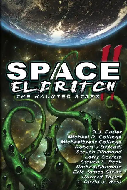 Space Eldritch II: The Haunted Stars - Paperback