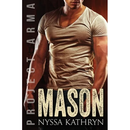 Mason: A steamy contemporary military romance - Paperback