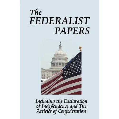 The Federalist Papers - Hardcover