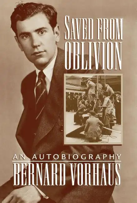 Saved from Oblivion: An Autobiography - Hardcover