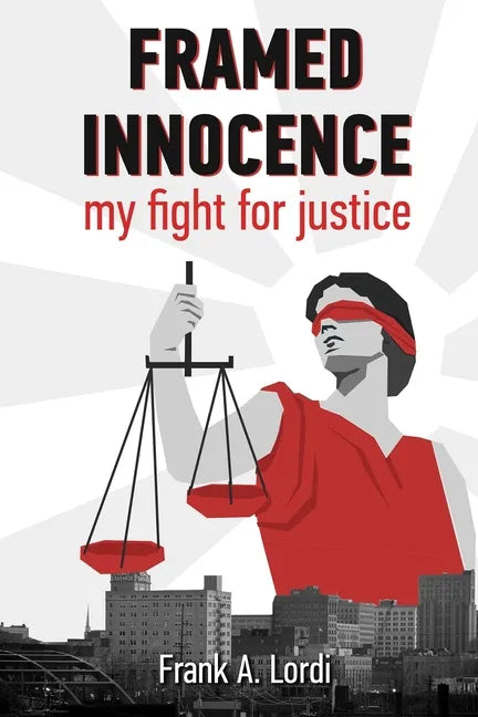 Framed Innocence: My Fight for Justice - Paperback