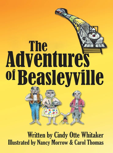 The Adventures of Beasleyville - Hardcover