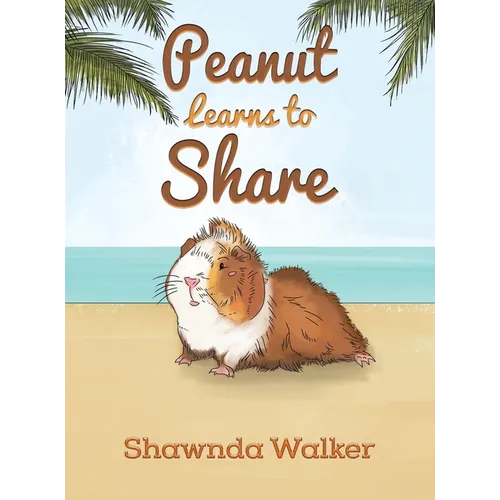 Peanut Learns to Share - Hardcover