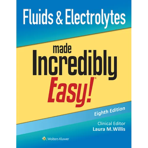 Fluids & Electrolytes Made Incredibly Easy! - Paperback