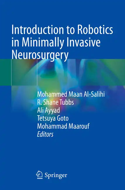 Introduction to Robotics in Minimally Invasive Neurosurgery - Paperback