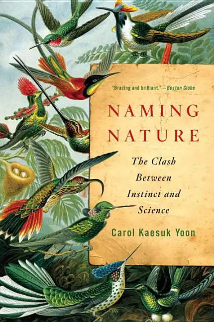 Naming Nature: The Clash Between Instinct and Science - Paperback