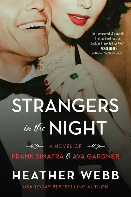 Strangers in the Night: A Novel of Frank Sinatra and Ava Gardner - Paperback