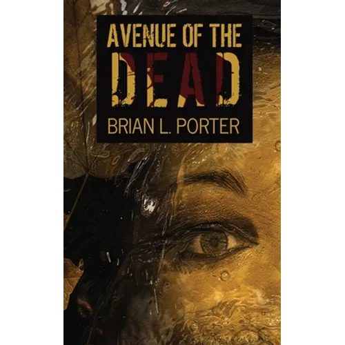 Avenue Of The Dead - Hardcover