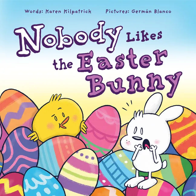 Nobody Likes the Easter Bunny: The Funny Easter Book for Kids! - Hardcover