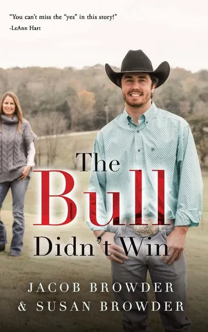 The Bull Didn't Win - Hardcover