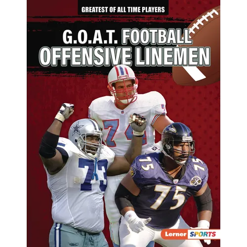 G.O.A.T. Football Offensive Linemen - Library Binding