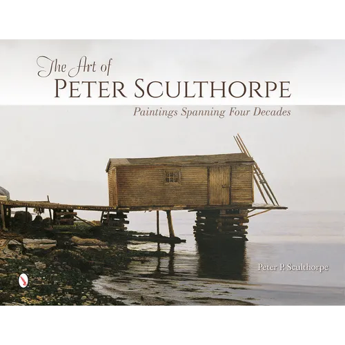 The Art of Peter Sculthorpe: Paintings Spanning Four Decades - Hardcover