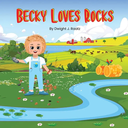 Becky Loves Rocks: A Perspective on Acceptance and Being Yourself - Paperback