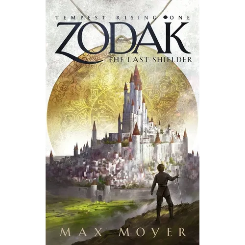 Zodak - The Last Shielder - Hardcover
